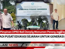 Pimpinan DPRD Bali Dorong Monumen Perang Jagaraga Jadi Pusat Edukasi Sejarah Untuk Generasi Muda