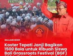 Koster Tepati Janji Bagikan 1500 Bola untuk Ribuan Siswa Bali Grassroots Festival (BGF) 2024 di Stadion Ngurah Rai