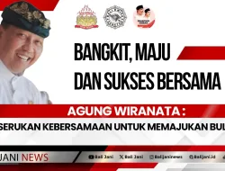 Agung Wiranata : Serukan Kebersamaan untuk Memajukan Buleleng