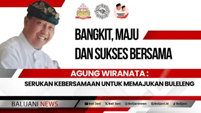 Agung Wiranata : Serukan Kebersamaan untuk Memajukan Buleleng