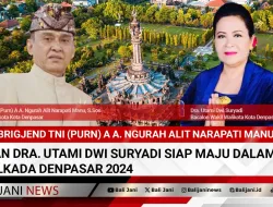 Brigjend TNI (Purn) A A. Ngurah Alit Narapati Manu, S.Sos dan Dra. Utami Dwi Suryadi Siap Maju dalam Pilkada Denpasar 2024