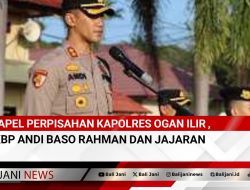 Apel Perpisahan Kapolres Ogan Ilir, AKBP Andi Baso Rahman Dan Jajaran