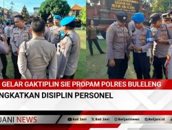 Gelar GAKTIPLIN Sie Propam Polres Buleleng Tingkatkan Disiplin Personel