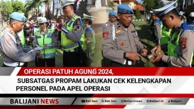 Operasi Patuh Agung 2024, Subsatgas Propam Lakukan Cek Kelengkapan Personel pada Apel Operasi