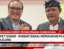 Sugawa Korry Resmi Pinang Sundayana, Paket Sugar – Sunday Bakal Meriahkan Pilkada Buleleng