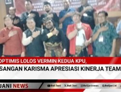 Optimis Lolos Vermin Kedua KPU, Pasangan Karisma Apresiasi Kinerja Teamnya