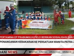 Pertamina EP Prabumulih Field Berikan Sosialisasi dan Simulasi Penanganan Kebakaran ke Persatuan Wanita Patra Zona 4