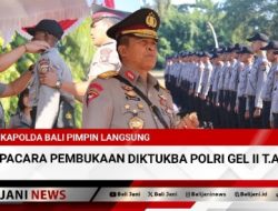 Kapolda Bali Pimpin Langsung Upacara Pembukaan Diktukba Polri Gel II T.A. 2024