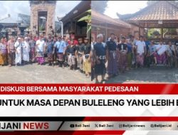 Diskusi Bersama Masyarakat Pedesaan untuk Masa Depan Buleleng yang Lebih Baik