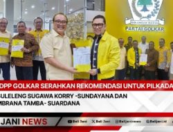 DPP Golkar Serahkan Rekomendasi Untuk Pilkada Di Bali, Di Buleleng Sugawa Korry -Sundayana dan Jembrana Tamba – Suardana