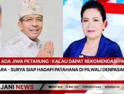 Ada Jiwa Petarung : Kalau Dapat Rekomendasi Paket BARA – SURYA Siap Hadapi Patahana Di Pilwali Denpasar 2024