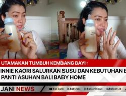 Utamakan Tumbuh Kembang Bayi : Winnie Kaori Salurkan Susu dan Kebutuhan Bayi di Panti Asuhan Bali Baby Home