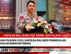 Jelang Pilkada 2024, Kapolda Bali Beri Pembekalan Kepada Bhabinkamtibmas