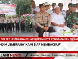 Polres Jembrana Gelar Sispamkota Pengamanan Pilkada 2024, Dandim Jembrana” Kami Siap Membackup”