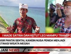 “I Made Satria dan Ketut Leo Mampu Transformasi Pesisir Pantai Sental Kangin Nusa Penida Menjadi Destinasi Wisata Megah”