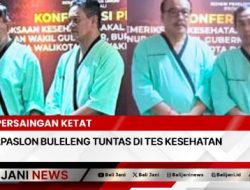 Persaingan Ketat Bapaslon Buleleng Tuntas di Tes Kesehatan