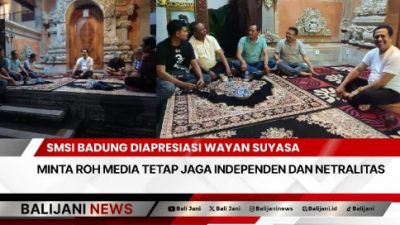 SMSI Badung Diapresiasi Wayan Suyasa Minta Roh Media Tetap Jaga Independen dan Netralitas