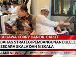 Sugawa Korry dan dr. Caput Bahas Strategi Pembangunan Buleleng Secara Skala dan Niskala