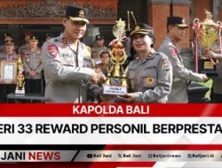 Kapolda Bali Beri 33 Reward Personil Berprestasi