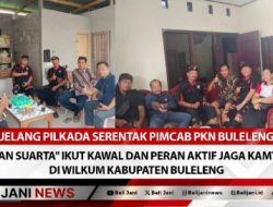 Jelang Pilkada Serentak PIMCAB PKN Buleleng “Nyoman Suarta” Ikut Kawal dan Peran Aktif Jaga Kamtibmas di Wilkum Kabupaten Buleleng