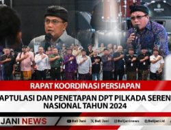 Rapat Koordinasi Persiapan Rekaptulasi dan Penetapan DPT Pilkada Serentak Nasional Tahun 2024