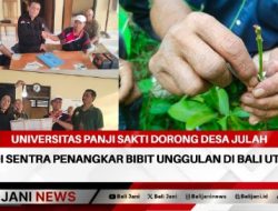 Universitas Panji Sakti Dorong Desa Julah Jadi Sentra Penangkar Bibit Unggulan di Bali Utara