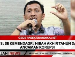 GPS : SE Kemendagri, Hibah Akhir Tahun dan Ancaman Korupsi