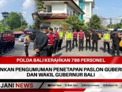 Polda Bali Kerahkan 786 Personel Amankan Pengumuman Penetapan Paslon Gubernur dan Wakil Gubernur Bali