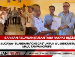 Barisan Relawan Nusantara Rakyat Buleleng Dukung Sugawa – Suardana “Oke Gas” untuk Wujudkan Buleleng Maju Tanpa Korupsi