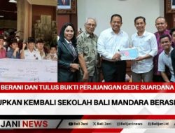 Berani dan Tulus Bukti Perjuangan Gede Suardana Hidupkan Kembali Sekolah Bali Mandara Berasrama