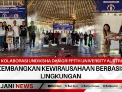 Undiksha dan Griffith University Australia Kolaborasi Kembangkan Kewirausahaan Berbasis Lingkungan