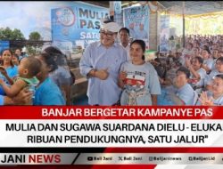 Banjar Bergetar Kampanye PAS Mulia dan Sugawa Suardana Dielu – elukan Ribuan Pendukungnya, Satu Jalur