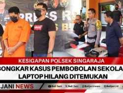 Kesigapan Polsek Singaraja Bongkar Kasus Pembobolan Sekolah, Laptop Hilang Ditemukan