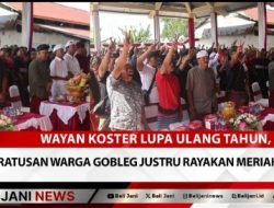 Wayan Koster Lupa Ulang Tahun, Ratusan Warga Gobleg Justru Rayakan Meriah