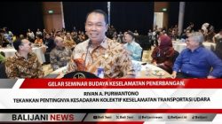 Gelar Seminar Budaya Keselamatan Penerbangan, Rivan A. Purwantono Tekankan Pentingnya Kesadaran Kolektif Keselamatan Transportasi Udara