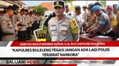 Kapolres Buleleng Tegas! Jangan Ada Lagi Polisi Terjerat Narkoba