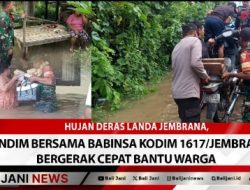 Hujan Deras Landa Jembrana, Dandim Bersama Babinsa Kodim 1617/Jembrana Bergerak Cepat Bantu Warga