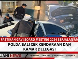 Pastikan Gavi Board Meeting 2024 Berjalan Aman, Polda Bali Cek kendaraan dan kamar Delegasi