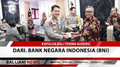 Kapolda Bali Terima Audensi dari. Bank Negara Indonesia (BNI)