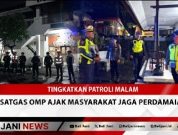 Tingkatkan Patroli Malam Satgas OMP Ajak Masyarakat Jaga Perdamaian