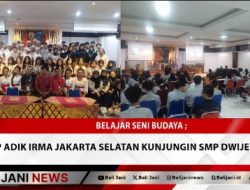 Belajar Seni Budaya ; SMP Adik Irma Jakarta Selatan Kunjungin SMP Dwijendra