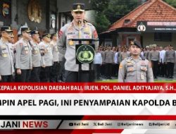 Pimpin Apel Pagi, Ini Penyampaian Kapolda Bali