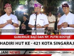 Gubernur Bali dan Ny. Putri Koster Hadiri HUT Ke – 421 Kota Singaraja