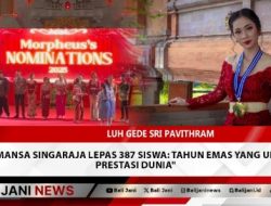 Smansa Singaraja Lepas 387 Siswa: Tahun Emas yang Ukir Prestasi Dunia