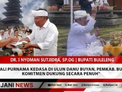 Pujawali Purnama Kedasa di Ulun Danu Buyan, Pemkab Buleleng Komitmen Dukung Secara Penuh