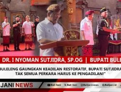 Buleleng Gaungkan Keadilan Restoratif, Bupati Sutjidra : Tak Semua Perkara Harus ke Pengadilan!