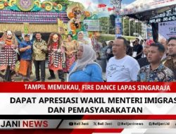 Tampil Memukau, Fire Dance Lapas Singaraja Dapat Apresiasi Wakil Menteri Imigrasi Dan Pemasyarakatan