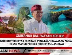 Gubernur Koster Cetak Sejarah, Penataan Kawasan Nusa Penida Resmi Masuk Proyek Prioritas Nasional