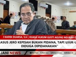 Kasus Jero Kepisah Bukan Pidana, Tapi Ujuk-Ujuk Diduga Dipidanakan