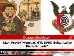 Dugaan Legislator ‘”Main Proyek'”Mencuat, GTI: DPRD Bukan Lahan Bisnis Pribadi!